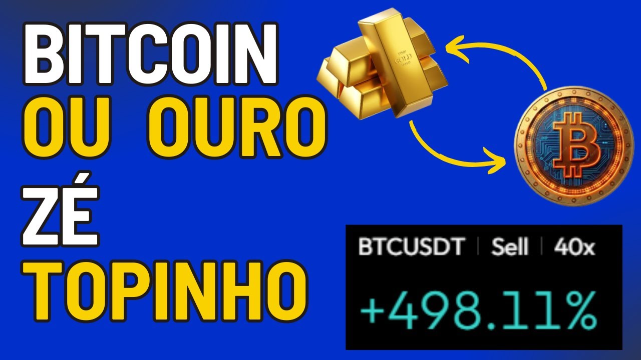 VALE A PENA COMPRAR BITCOIN AGORA? OU COMPRAR OURO NO TOPO?????