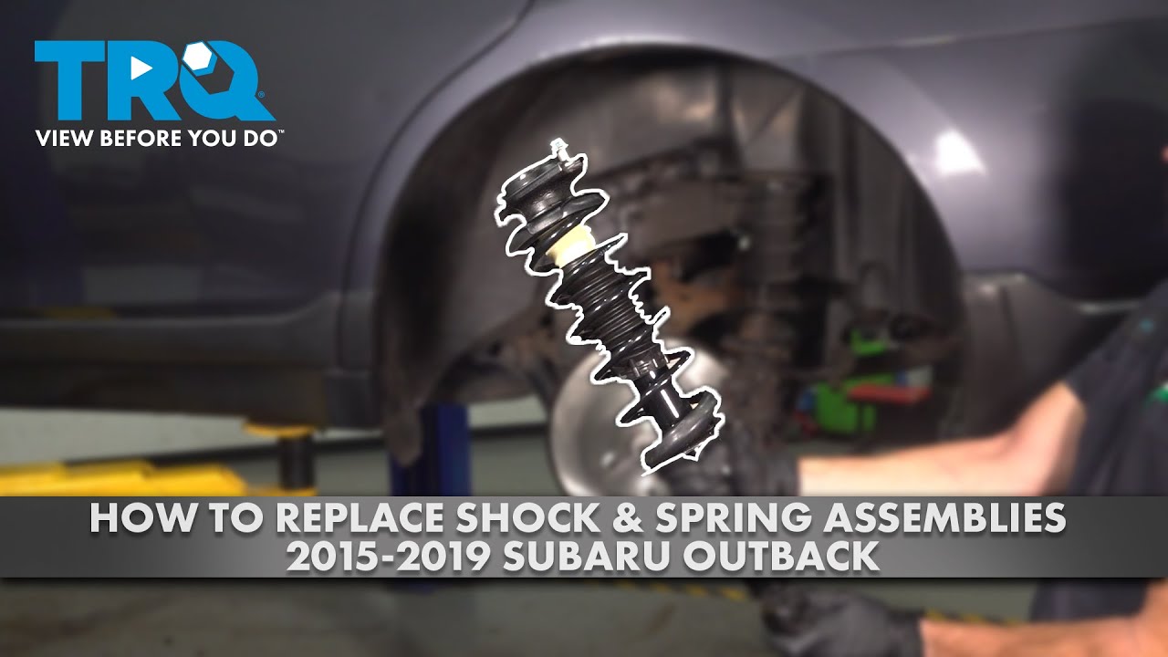 How to Replace Shock & Spring Assemblies 2015-2019 Subaru Outback