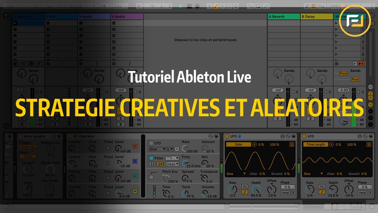 Tutoriel Ableton Live - Stratégies créatives et aléatoires