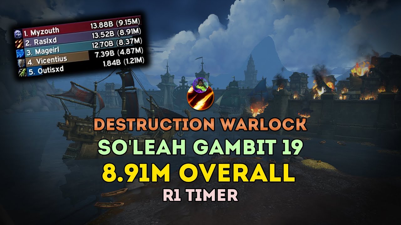 SO'LEAH GAMBIT +19 Rank #1 Timer | DESTRUCTION Warlock | The War Within WoW 11.2