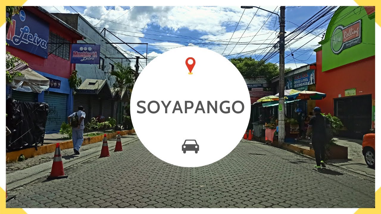 Manejando por SOYAPANGO que es uno de los municipios más poblados de SAN SALVADOR - EL SALVADOR 2022