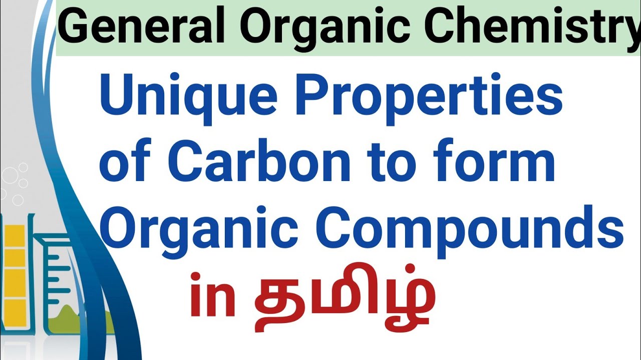 Property of Carbon in Tamil | General Organic chemistry
