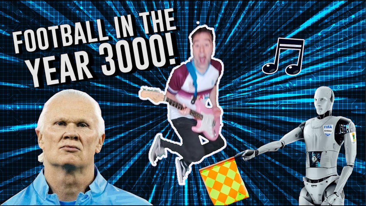 🎵FOOTBALL IN THE YEAR 3000🎵 [Funny Busted future parody song] | Jim Daly
