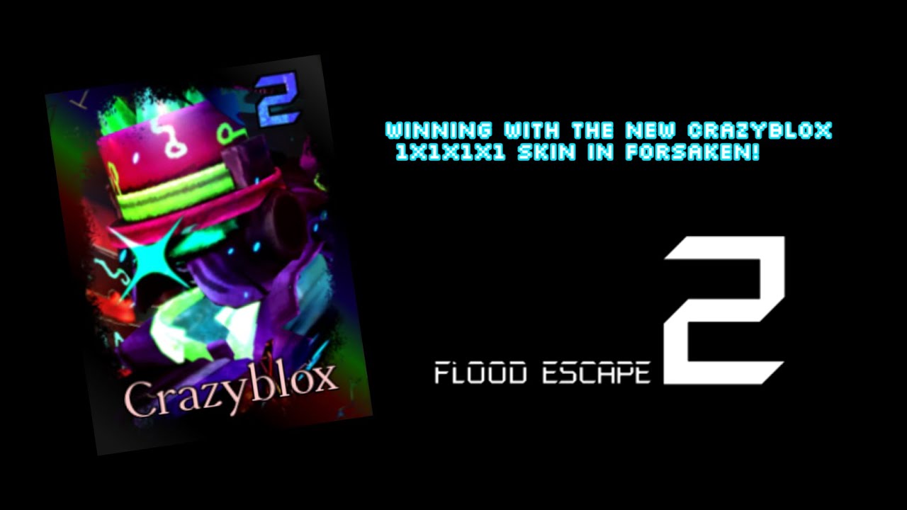 WINNING WITH THE NEW CRAZYBLOX 1x1x1x1 SKIN IN FORSAKEN1