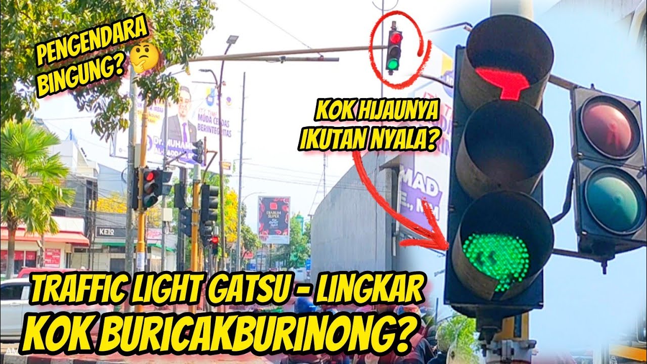 TRAFFIC LIGHT INI KOK BURICAKBURINONG?  || SIMPANG GATOT SUBROTO - LASWI - PP45, BANDUNG