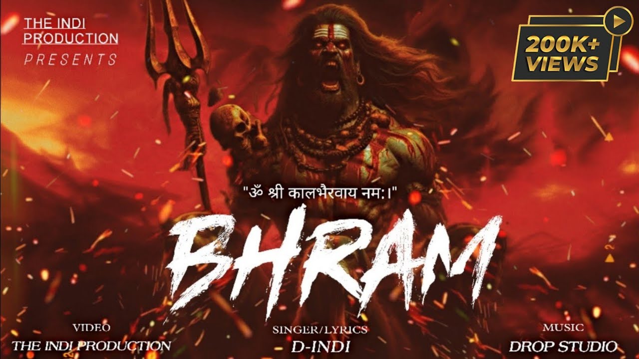 D-INDI ~ BHRAM | KALASHTAMI SPECIAL 2024 | OFFICIAL VIDEO | ॐ श्री कालभैरवाय नम:।। Kaal Bhairav Rap
