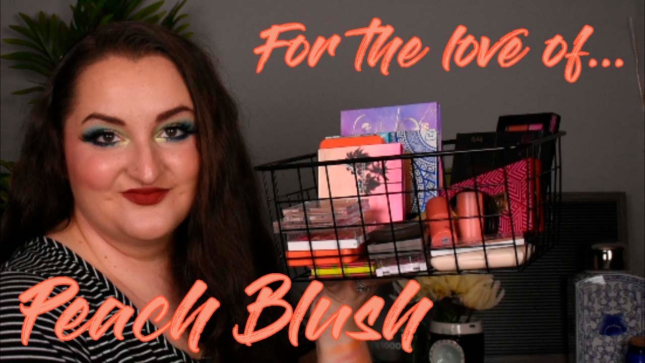 For the love of ... Peach Blush | Swatching all my peach blushes