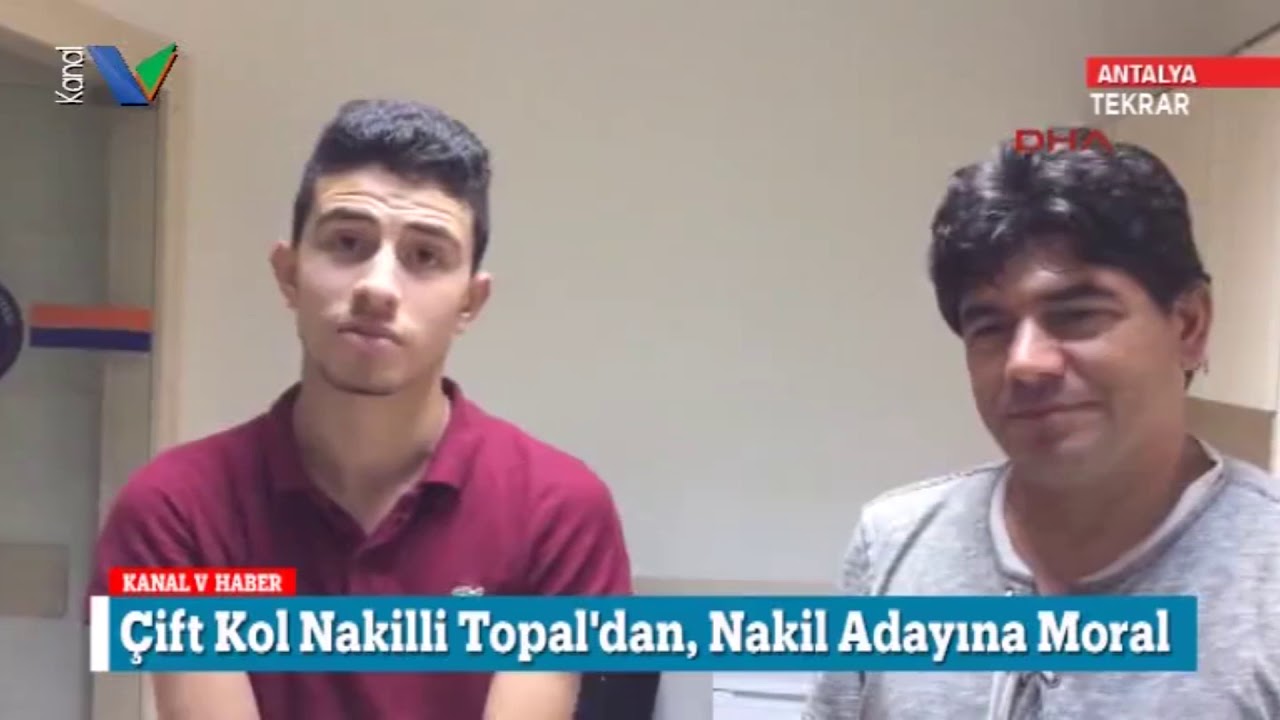 İlk Çift Kol Nakilli Cihan Topal’dan, Çift Kol Nakli Adayına Moral