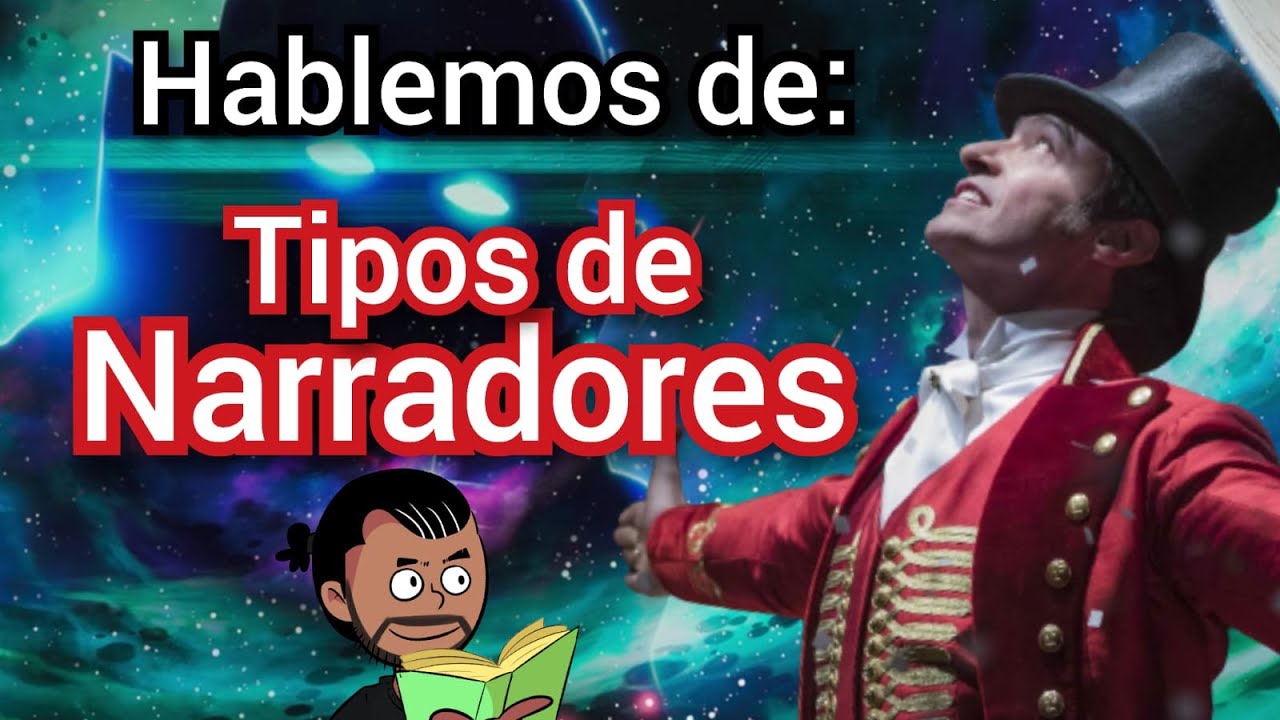Hablemos de tipos de narradores