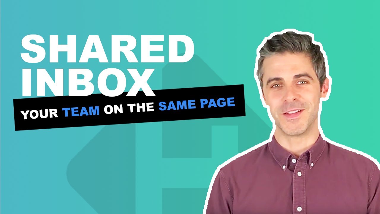 Shared Inbox: Improving Your Business and Helping You Stay Connected