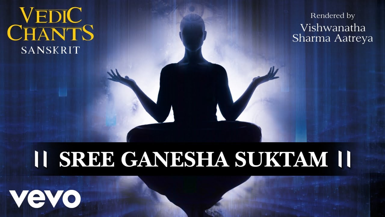 Sree Ganesha Suktam - Vedic Chants | Vishwanatha Sharma