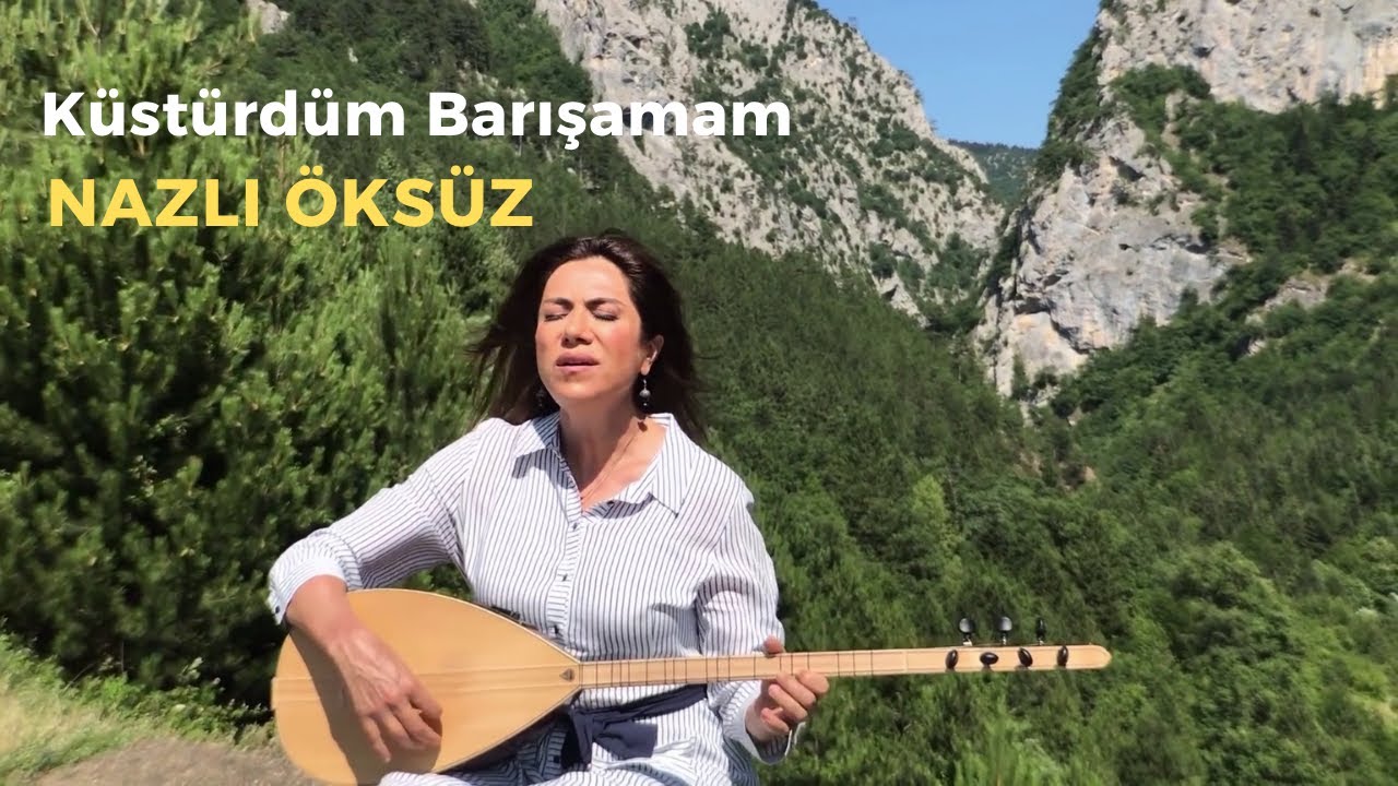 Küstürdüm Barışamam - NAZLI ÖKSÜZ #erzincan #müzik #türkü