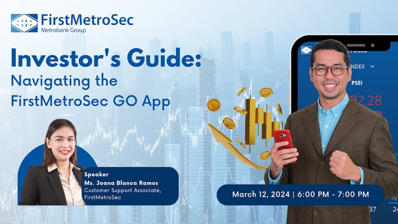 Webinar: Navigating FirstMetroSec GO App