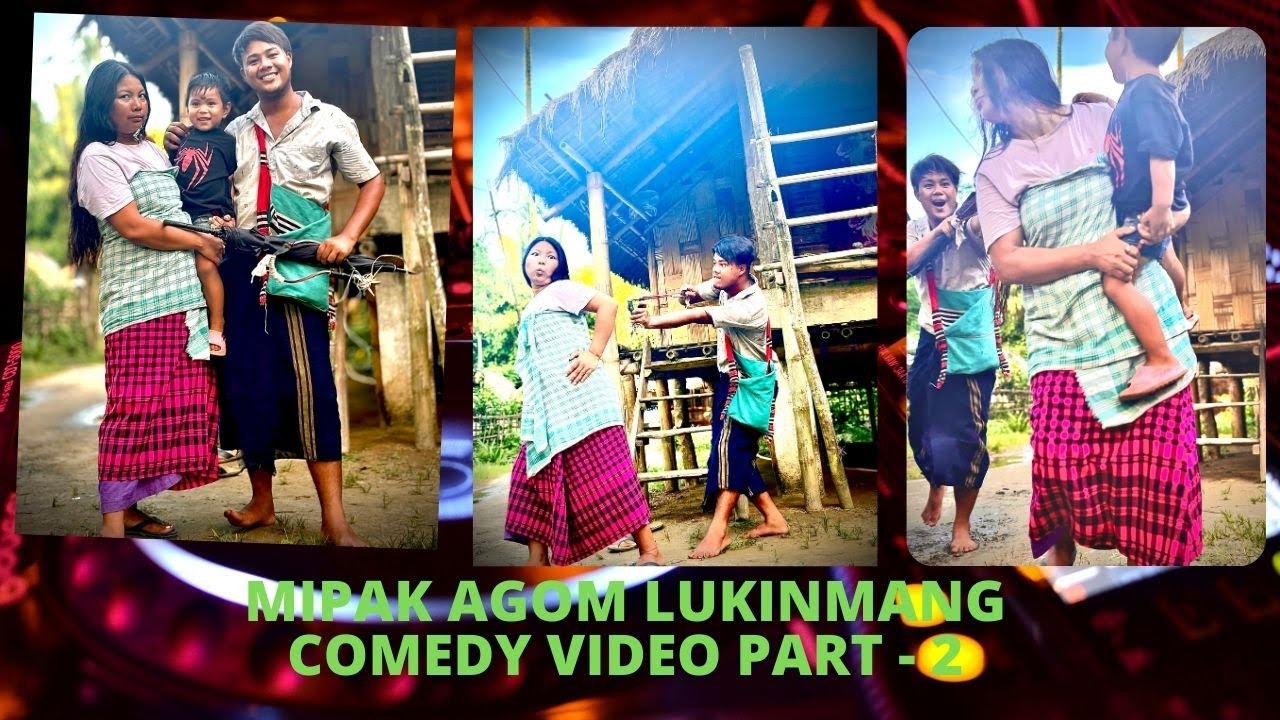 Mipak Agom Lukinmang Missing Comedy Video  Part - 2