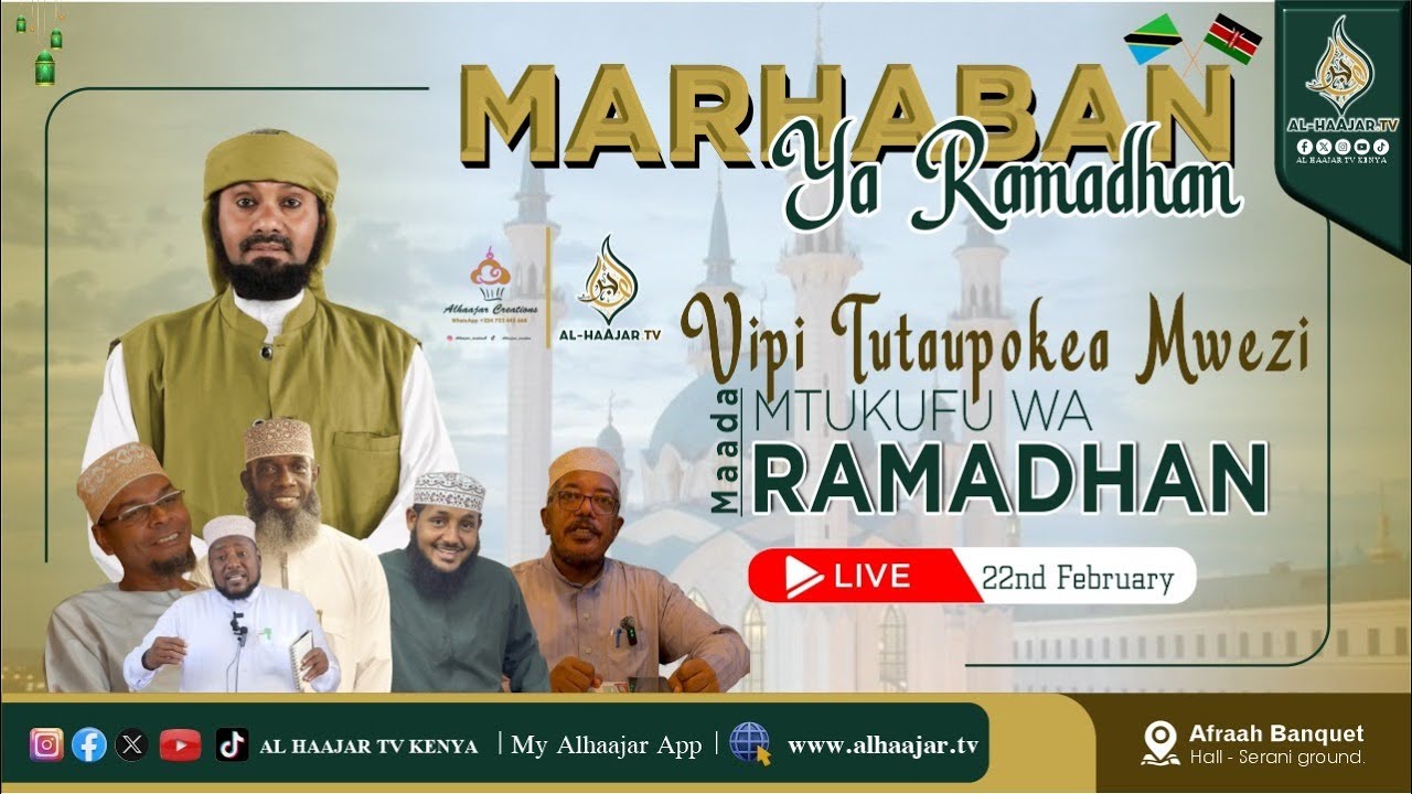 🔴MARHABAN YA RAMADHAN || AFRAAH BANQUET HALL MOMBASA