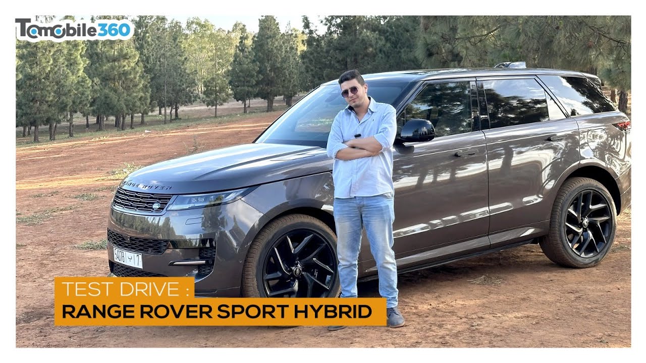 Test Drive : Range Rover Sport Hybrid 2024 in morocco 🇲🇦  تجربة قيادة رنج روفر سبورت هايبرد