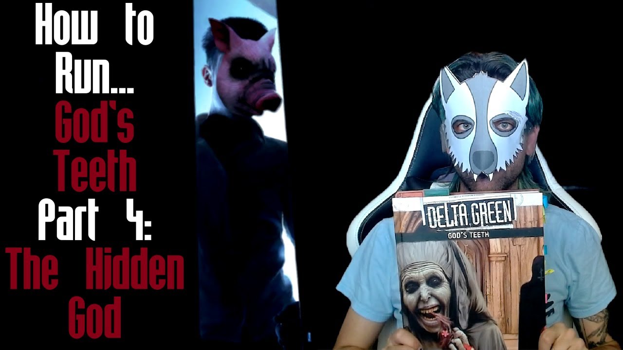 Как запустить... Зубы Бога. Часть 4: Скрытый Бог для Delta Green, TTRPG