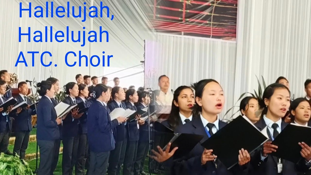 Hallelujah, Hallelujah | ATC. Choir