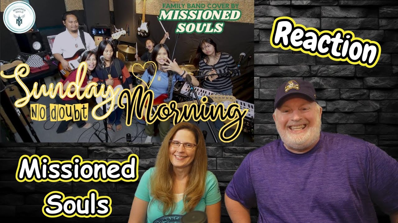 Reaction to Missioned Souls - 'Sunday Morning' (No Doubt Cover)