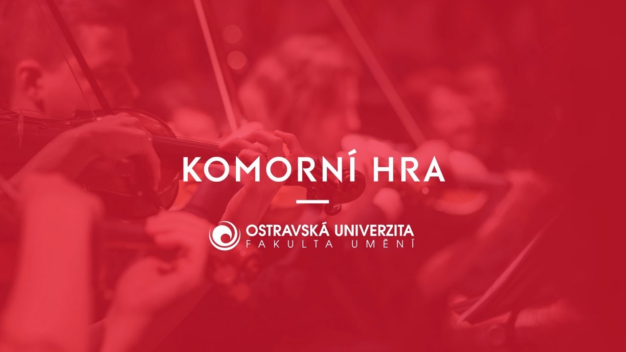 Komorní hra – studium, praxe, uplatnění absolventů | Fakulta umění Ostravské univerzity