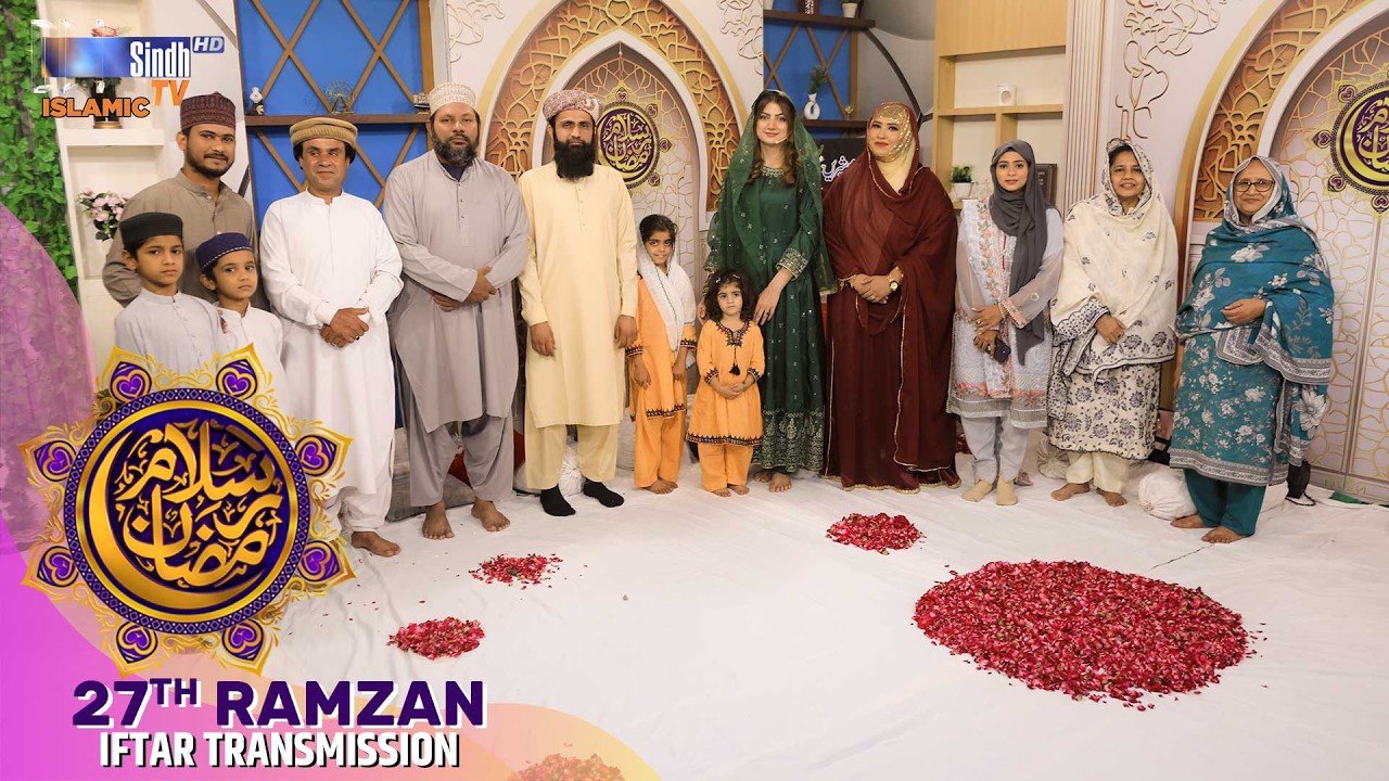 Salam Ramzan | 27th Ramzan | Ramzan Iftar Transmission 2026 | SindhTVHD Islamic