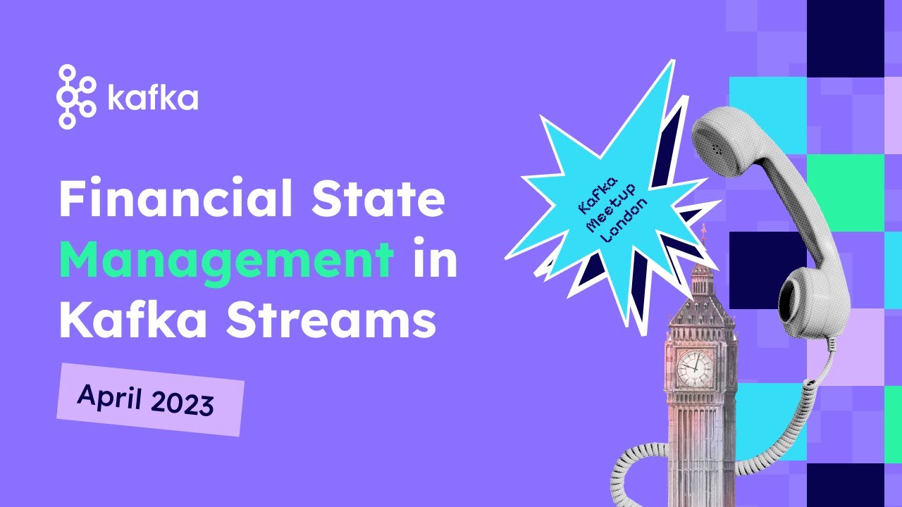 Financial State Management using Kafka Streams