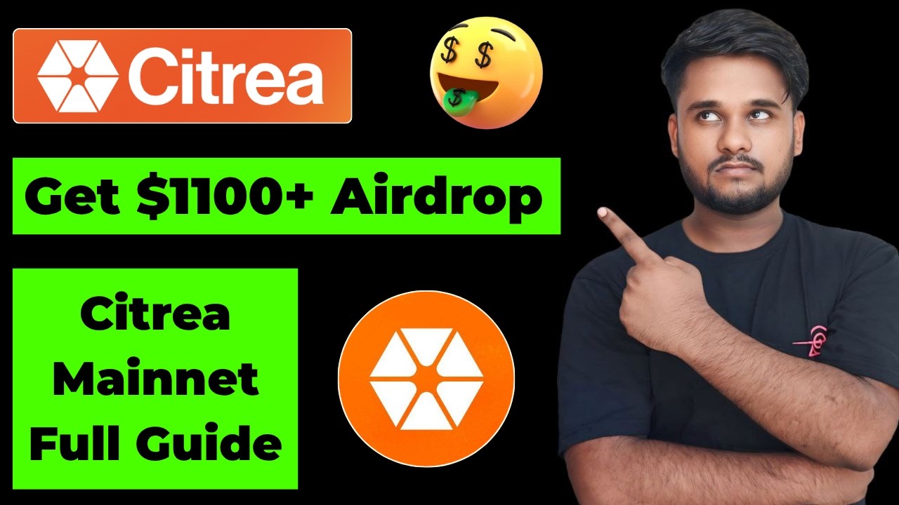 Citrea Mainnet Airdrop Complete Guide || Get Up to $1100 Worth Citrea Airdrop 🎁🎉