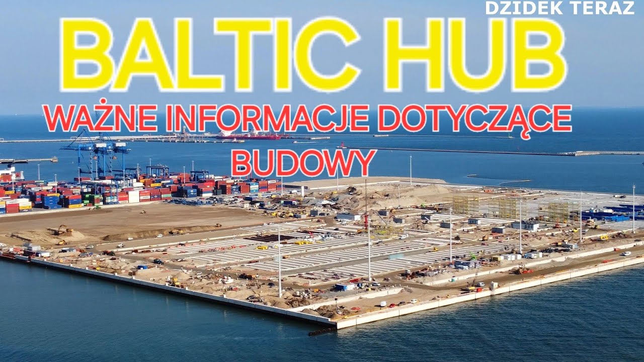 TERMINAL KONTENEROWY W GDAŃSKU - WAŻNE INFORMACJE DOTYCZĄCE BUDOWY