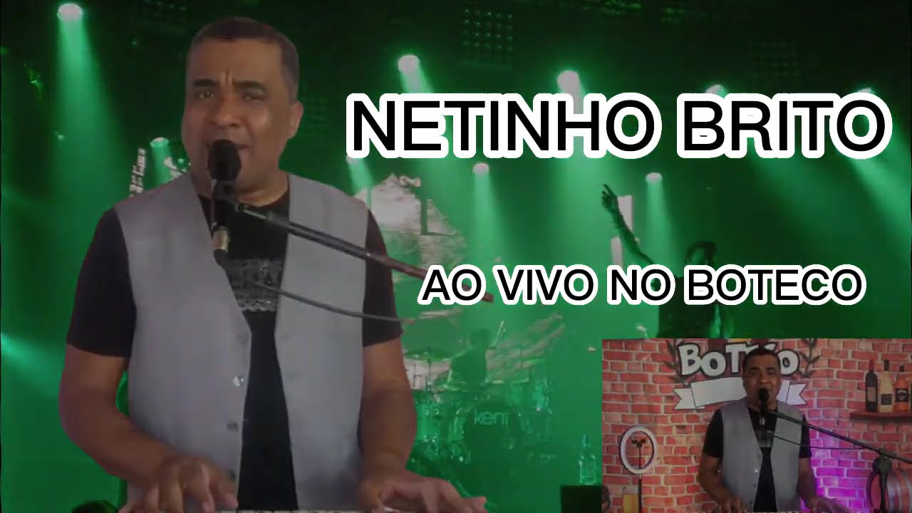 NETINHO BRITO AO VIVO NO BOTECO EM FAMILIA BRITO