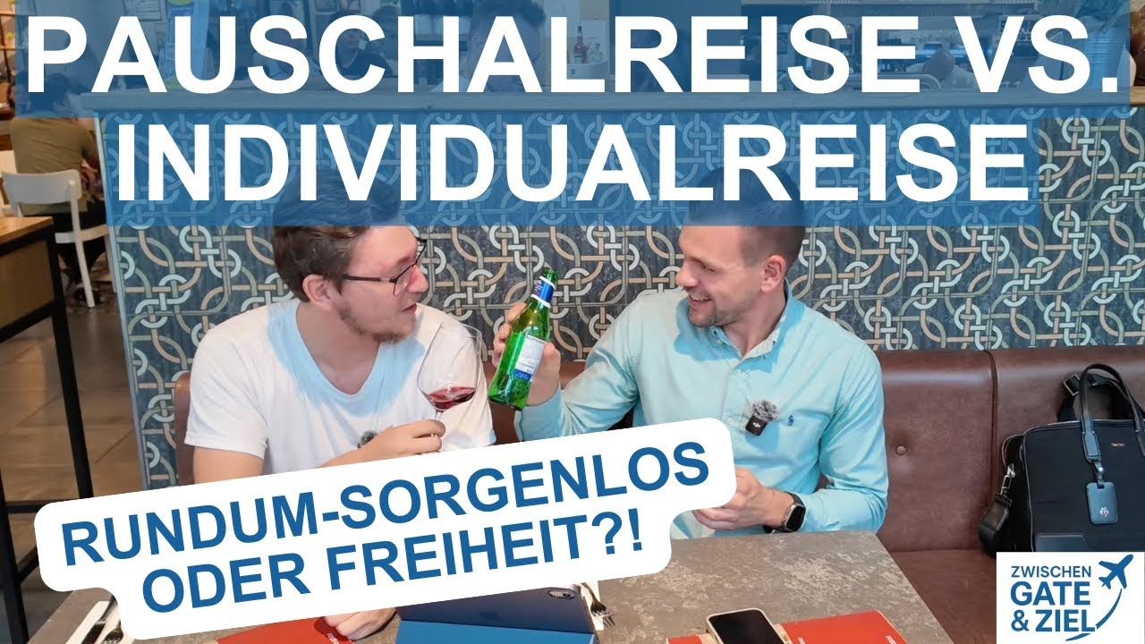 Pauschalreise oder Individualreise? | Was lohnt sich wirklich? Mit @DerAirlinetester