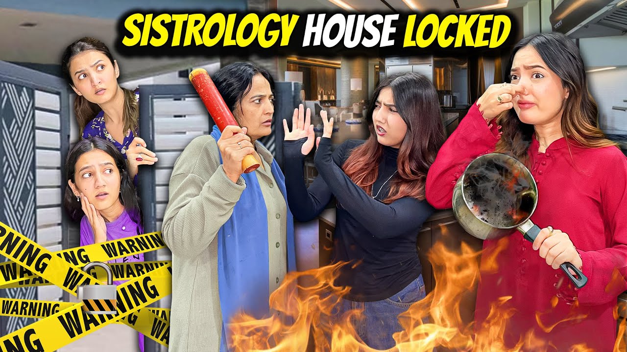 Sistrology House Locked💔|Adhi Raat Ko Ghar Par Aag Lag Gaye🔥😱|Mama Ny Ghar Sy Nikal Dia😭|Sistrology