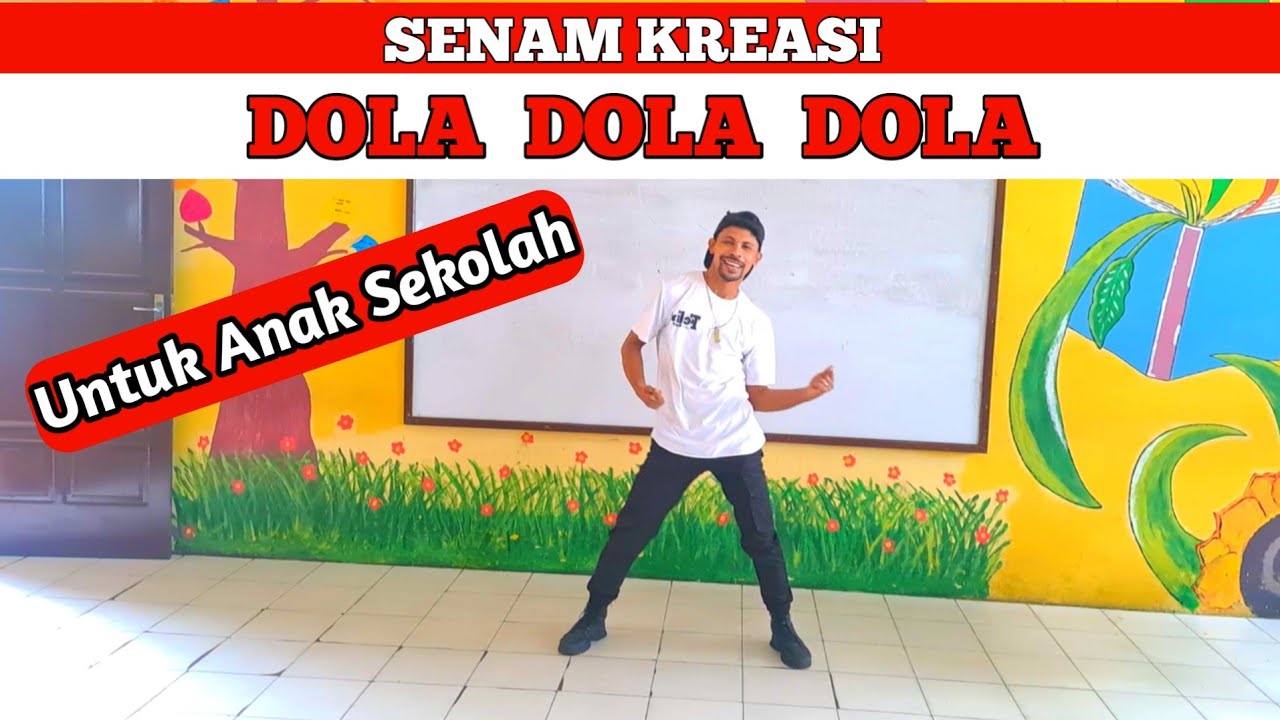 Dola Dola Dola | Senam Kreasi untuk Anak Sekolah
