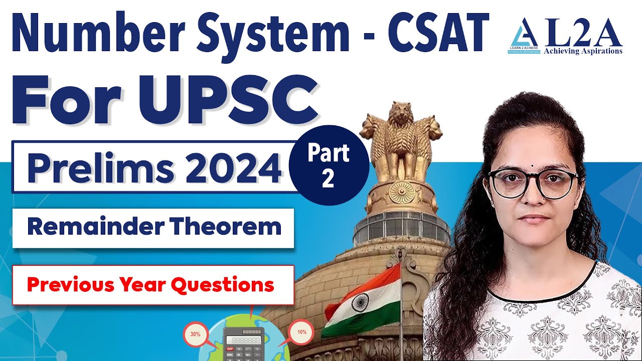 CSAT - Number System (Remainder Theorem) | UPSC Prelims 2024 | GS PAPER 2| CSAT | L2A #upsc #csatpyq