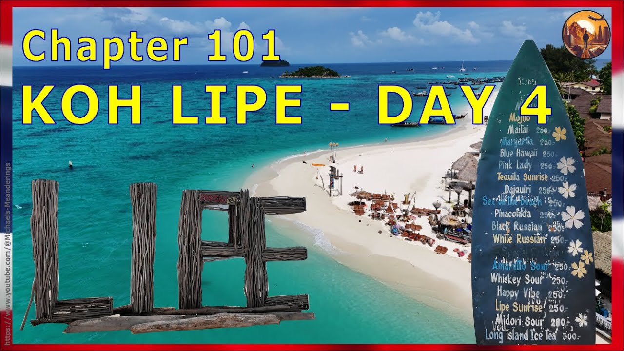 Chapter 101 – KOH LIPE – DAY 4