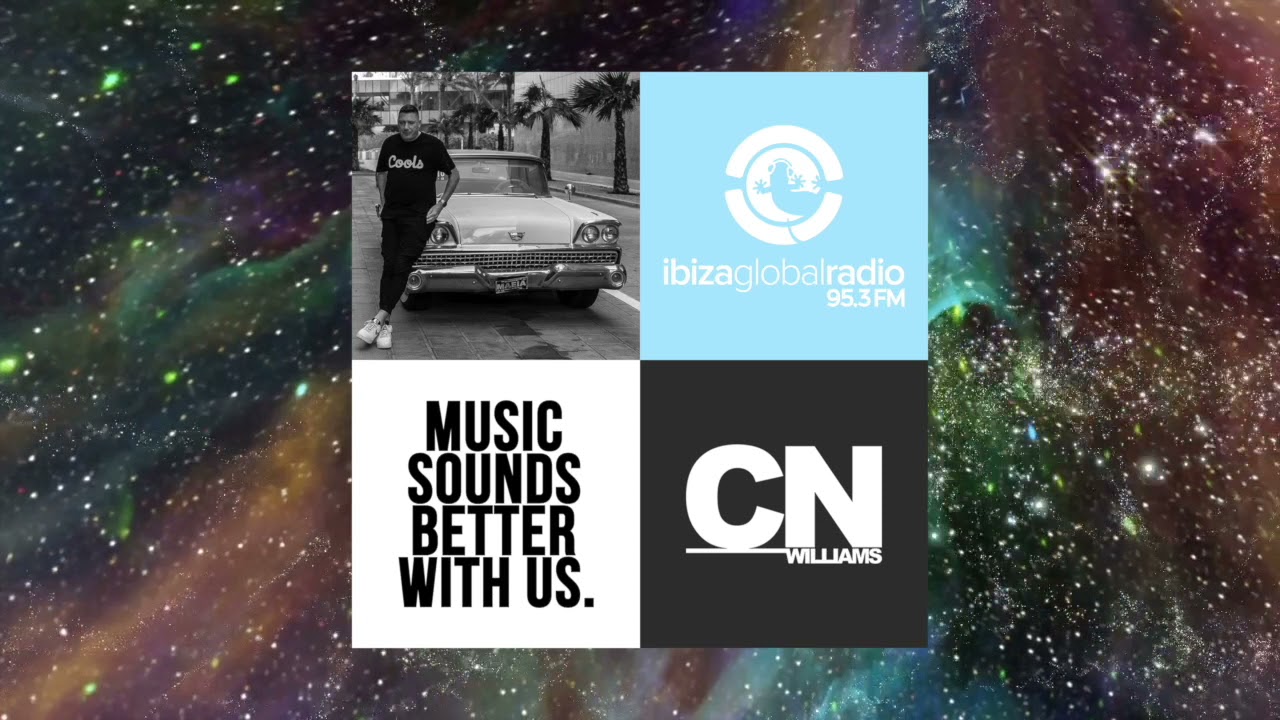CN Williams - Discotique [EP17] Ibiza Global Radio 95.3FM [21-08-21]