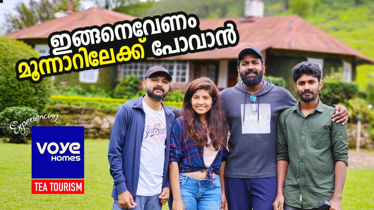 Ep#08 | ഇതുപോലെ മൂന്നാർ മുമ്പ് കണ്ടിട്ടുണ്ടോ? | Experiencing Voye Homes Tea Tourism - Munnar