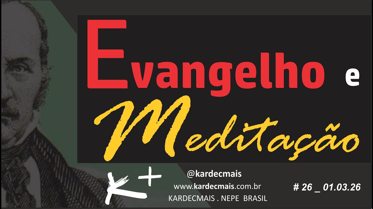 Evangelho e Meditação _ 26 / Tema: “Tende bom ânimo”.