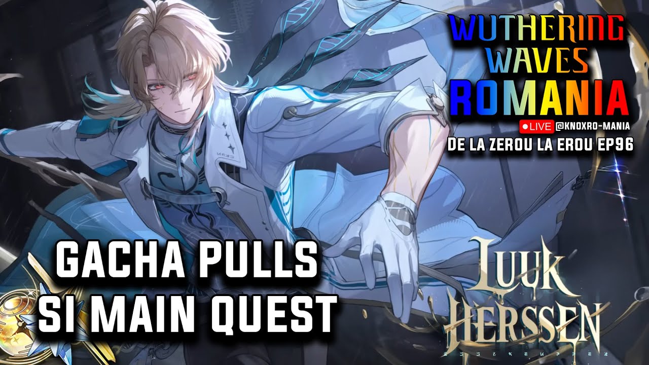 🎮 De la ZEROU la EROU Ep.96 – Luuk Herssen pulls & Main Quest!