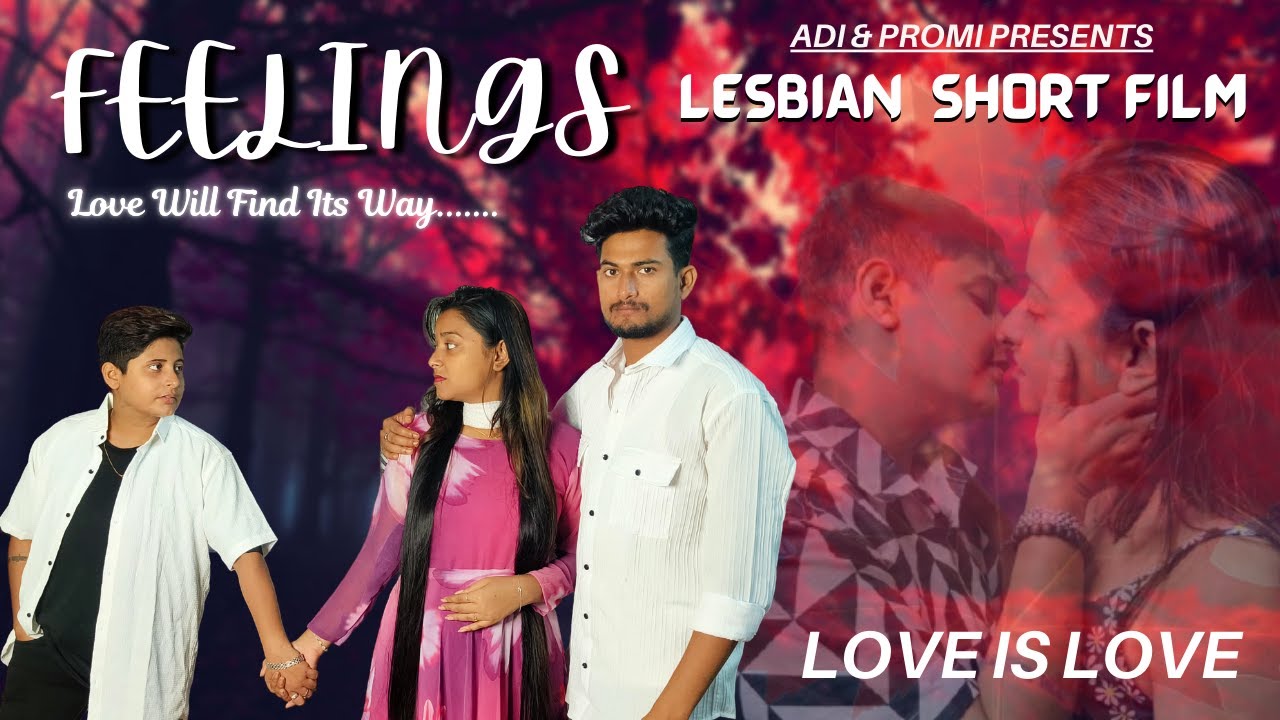 FEELINGS | Lesbian Short Film | Romance | Same S*x Relationship 