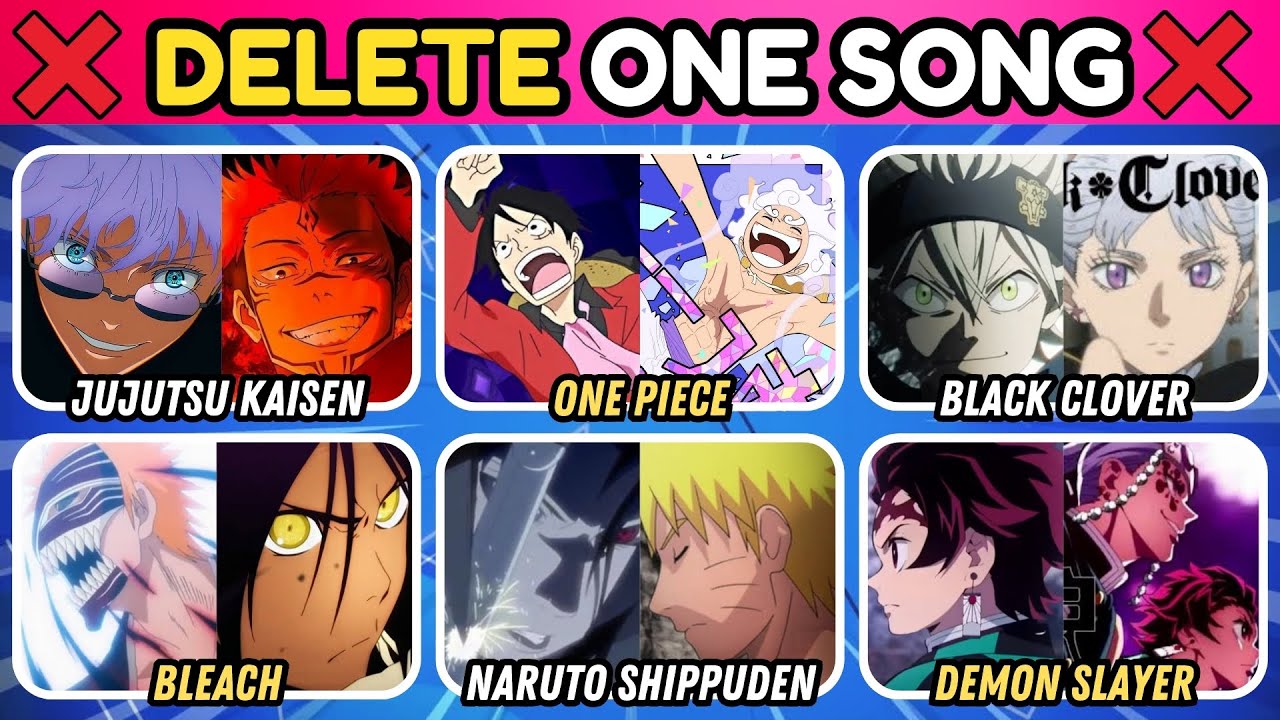 🚫 DELETE ONE SONG FOR EACH ANIME 🚫 | Choose an Anime Song to Delete Forever ❌ Anime Opening Quiz 🔥