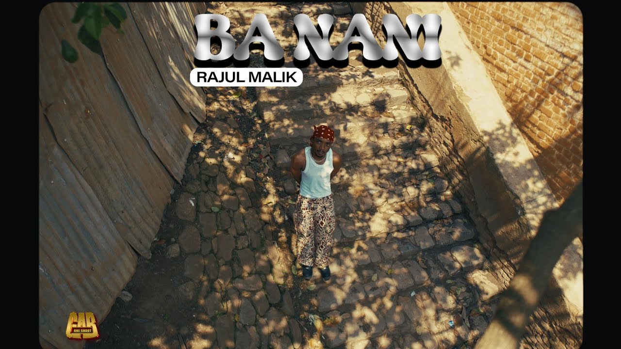 BANANI By Rajul Malik (Clip Officiel)