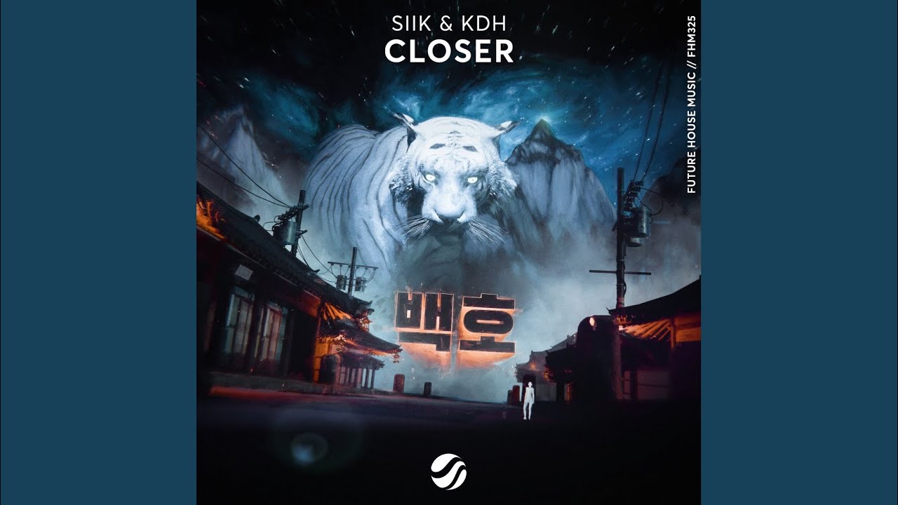 Closer