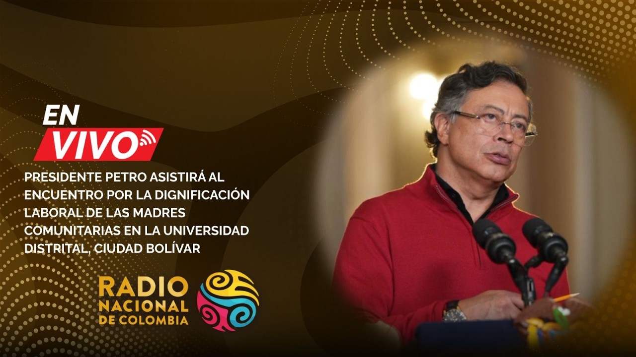 Presidente Petro participará en encuentro por la dignificación laboral de las Madres Comunitarias