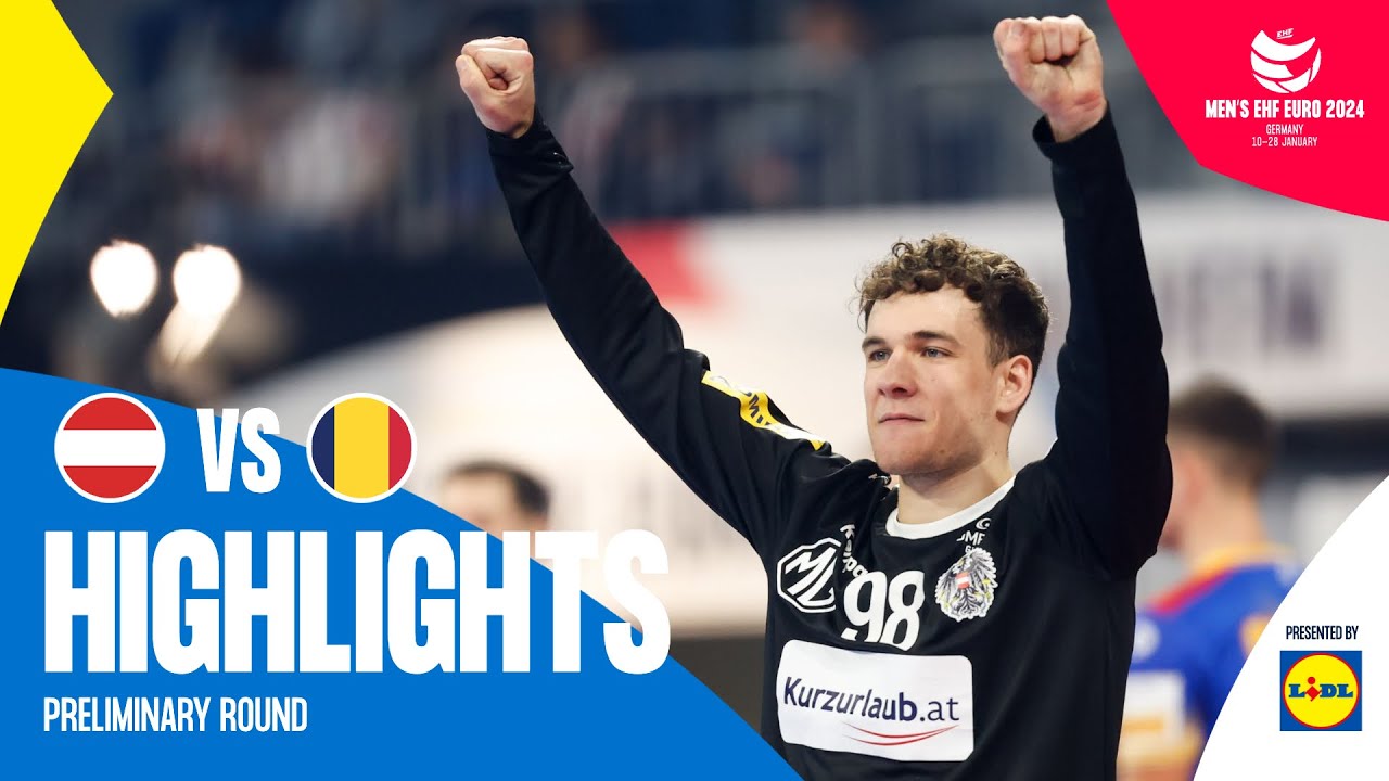 M&ouml;stl seals Austria's first win! | Austria vs Romania | Highlights | Men's EHF EURO 2024