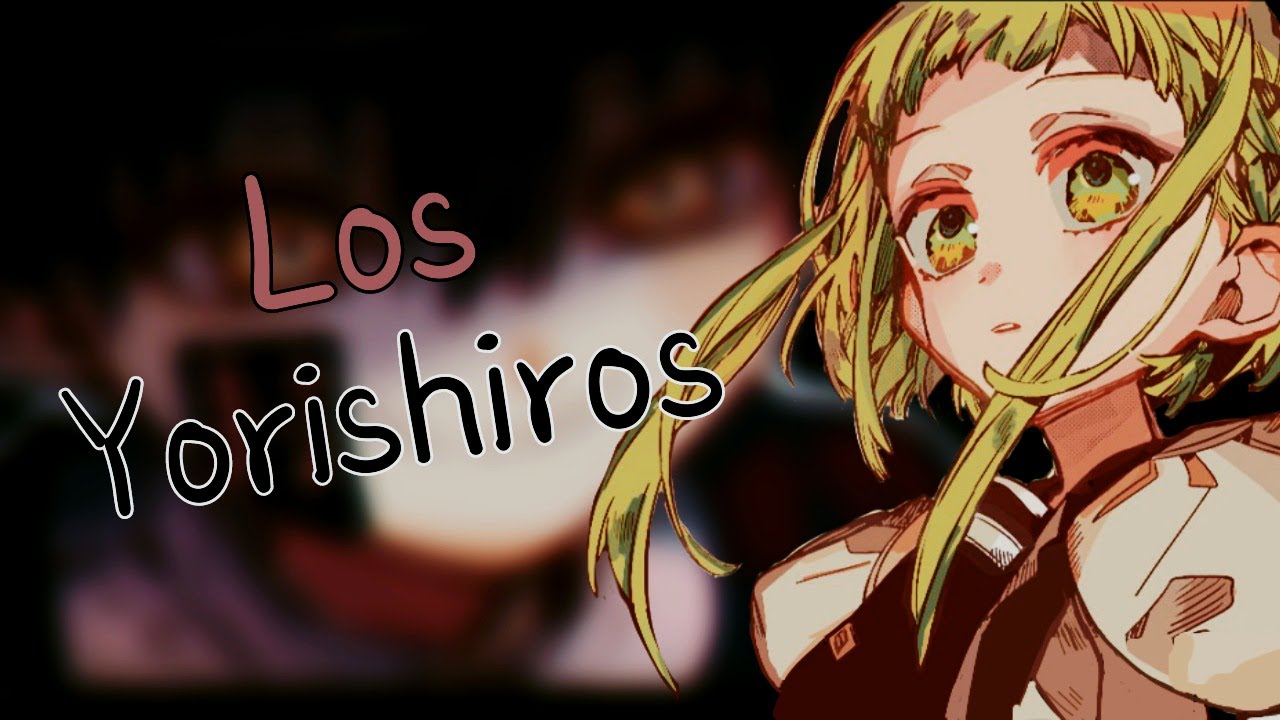Los Yorishiros | Manga | Jibaku Shounen Hanako-kun | Fandub Español | Maddie UwU