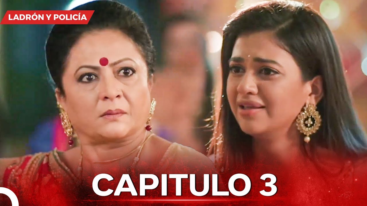 Ladrón Y Policía Capitulo 3 (Doblado en Español) | Novela India