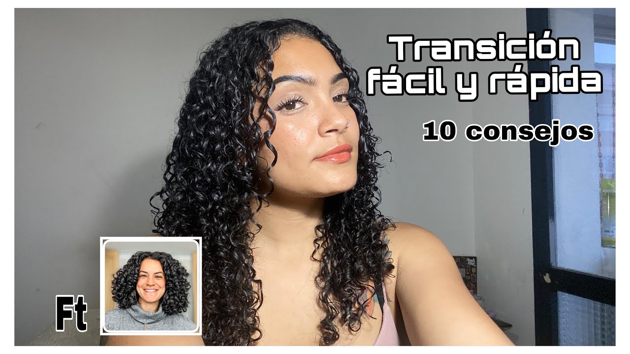 Los 10 CONSEJOS m&aacute;s importantes para iniciar la transici&oacute;n y recuperar tus rizos  ft @AndreaCenzano