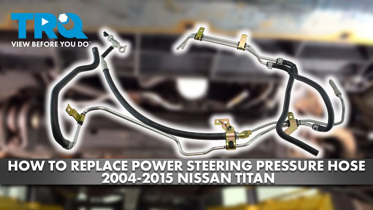How to Replace Power Steering Pressure Hose 2004-2015 Nissan Titan