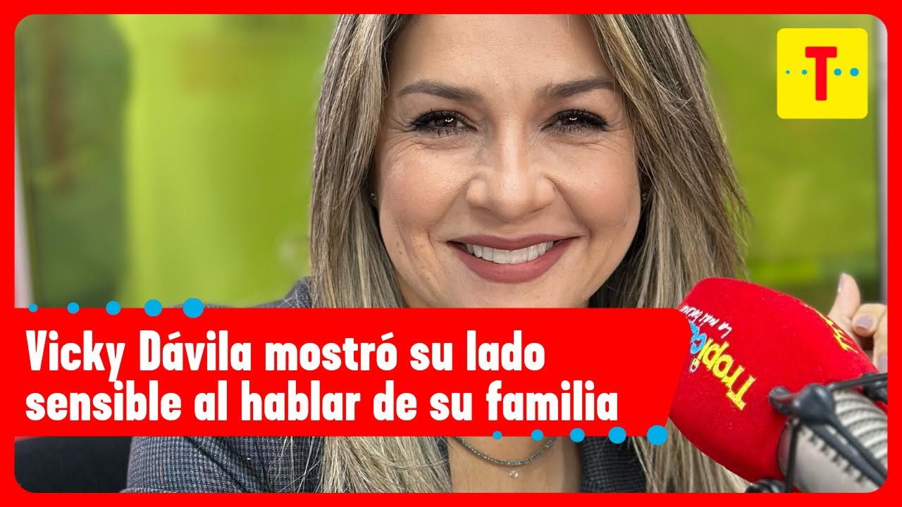 Vicky Dávila habló sobre la mu3rt3 de su primer esposo; “el golpe más fuerte de mi vida”