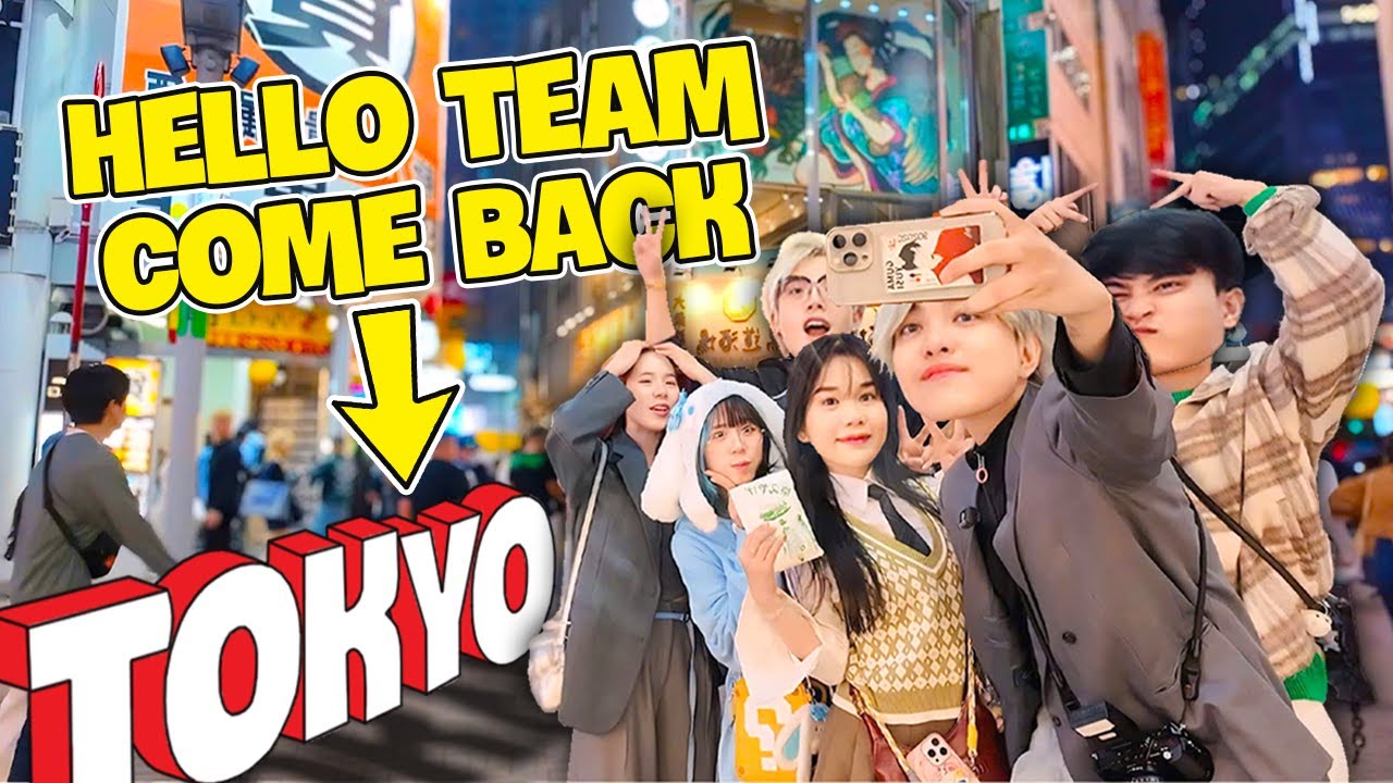 Tui Tái Hợp Lại Với Hello Team Tại Shibuya Tokyo | Siro Vlogs